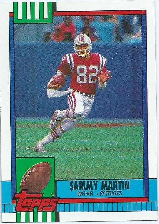 Sammy Martin NEW ENGLAND PATRIOTS Sammy Martin 422 TOPPS 1990 NFL American