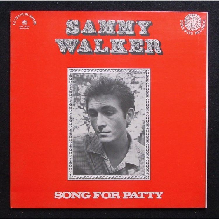 Sammy Walker Song for patty by SAMMY WALKER LP with themroc Ref