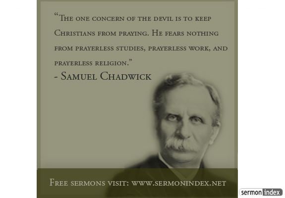 Samuel Chadwick Samuel Chadwick Quote Sermon Index