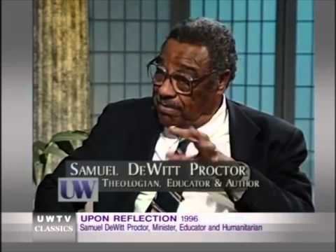 Samuel DeWitt Proctor History of the Black Church From Samuel DeWitt Proctor YouTube