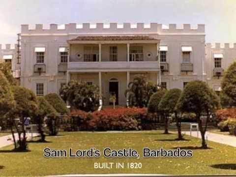Samuel Hall Lord The Tragedy of Sam Lords Castle Barbados YouTube