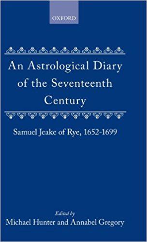 Samuel Jeake An Astrological Diary of the Seventeenth Century Samuel Jeake of