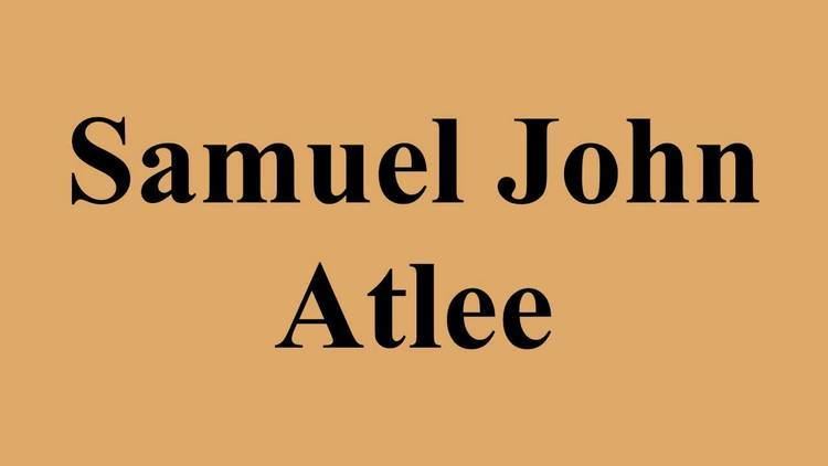 Samuel John Atlee Samuel John Atlee YouTube