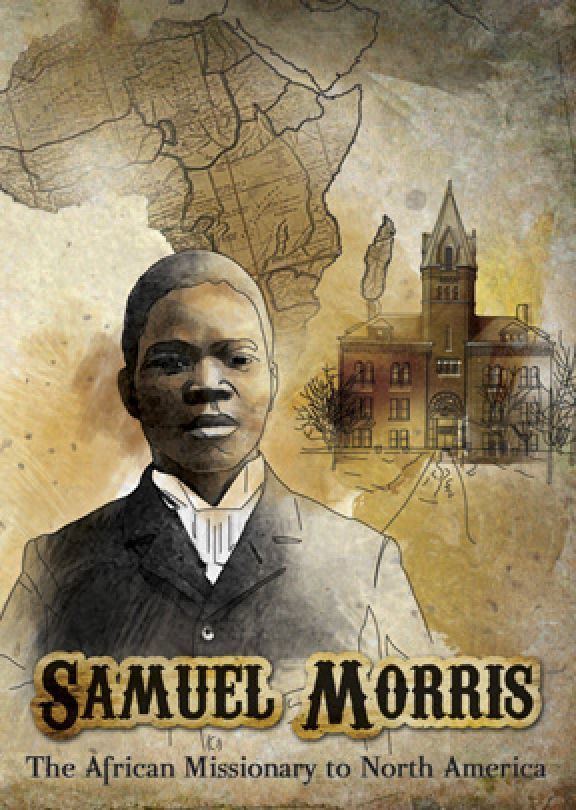 Samuel Kaboo Morris Samuel Morris African Missionary to North America DVD