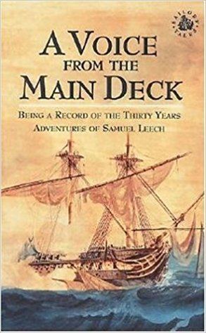 Samuel Leech Voice From The Main DeckSoftbound Sailors Tales Samuel Leech