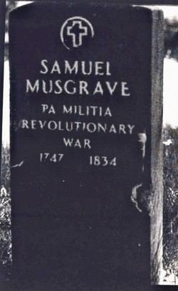 Samuel Musgrave Samuel Musgrave and Elizabeth Brand Revolutionary War Service