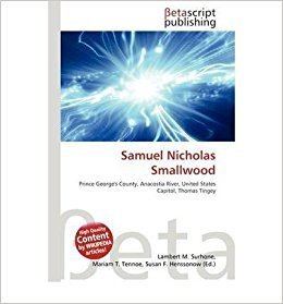 Samuel Nicholas Smallwood Samuel Nicholas Smallwood By Surhone Lambert M Author May