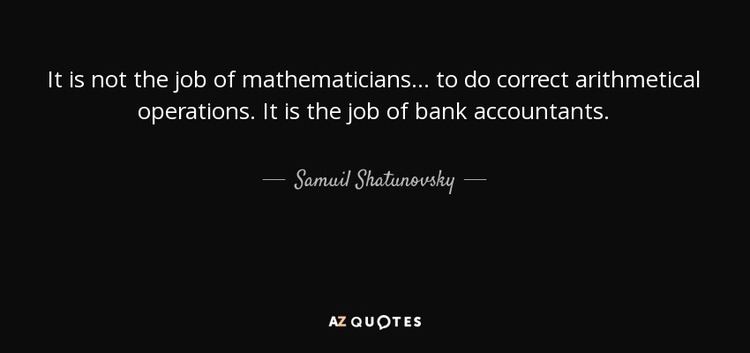 Samuil Shatunovsky QUOTES BY SAMUIL SHATUNOVSKY AZ Quotes