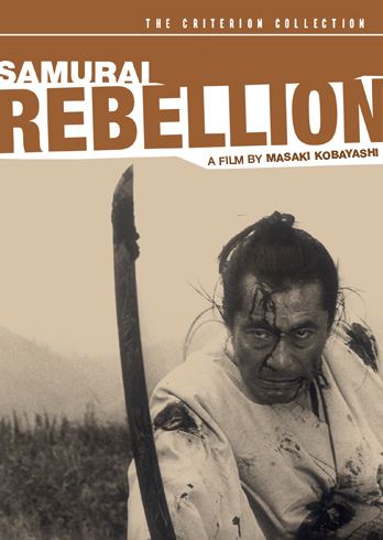 Samurai Rebellion Samurai Rebellion 1967 The Criterion Collection