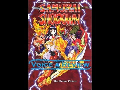 Samurai Shodown: The Motion Picture Voice a Review Episode 18 Samurai Shodown The Motion Picture
