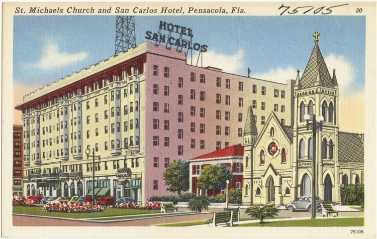 San Carlos Hotel (Pensacola, Florida) St Michaels Church and San Carlos Hotel Pensacola Florida