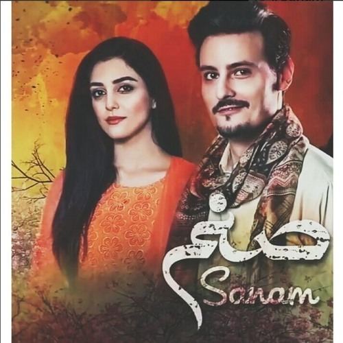 Sanam (TV series) Sanam Drama OST by Rhea Chawla Free Listening on SoundCloud