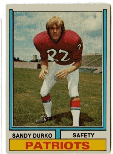 Sandy Durko NEW ENGLAND PATRIOTS Sandy Durko 247 TOPPS 1974 NFL American