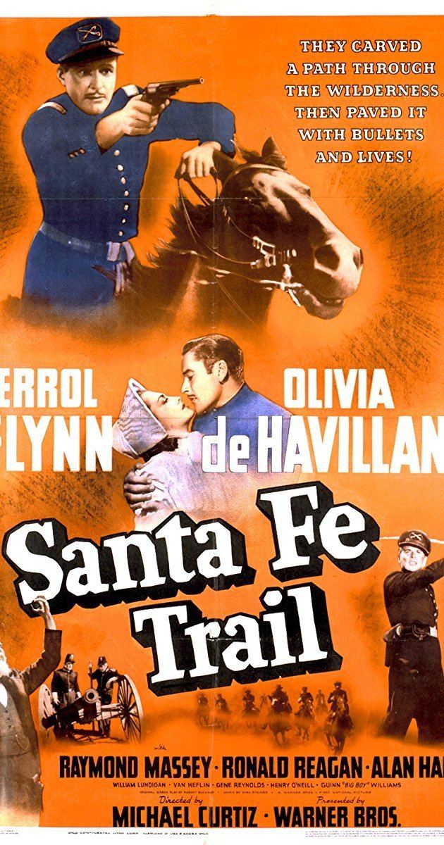 Santa Fe Trail (film) Santa Fe Trail 1940 IMDb