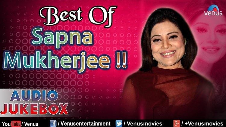 Sapna Mukherjee Best Of Sapna Mukherjee Superhit Bollywood Songs Audio Jukebox