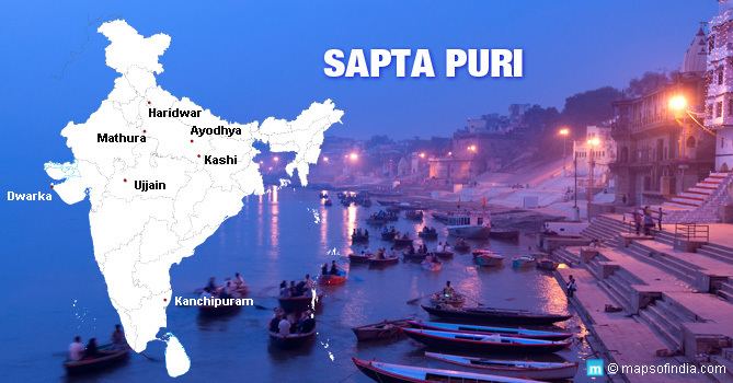 Sapta Puri imagesmapsofindiacommyindia201603saptapuri