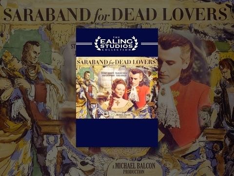 Saraband for Dead Lovers Saraband for Dead Lovers YouTube