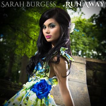 Sarah Burgess (singer) wwwsarahburgessmusiccomimgrunawayRunAwayco