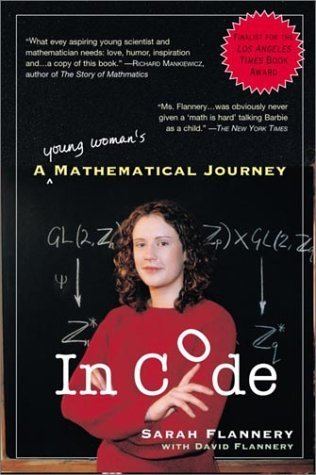Sarah Flannery In Code A Mathematical Journey David Flannery Sarah Flannery