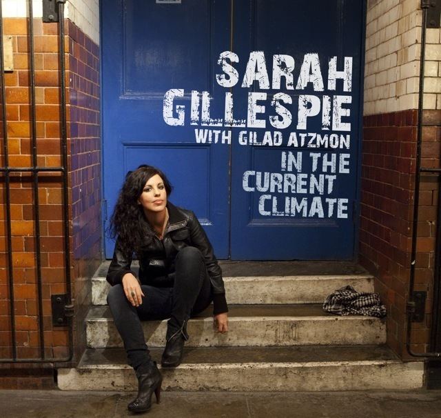 Sarah Gillespie Gilad Atzmon Upcoming Events amp Latest News Sarah