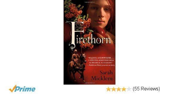 Sarah Micklem Firethorn Sarah Micklem 9780553588019 Amazoncom Books