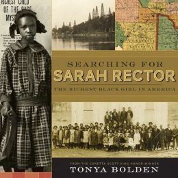 Sarah Rector in the book cover "Searching for Sarah Rector: The Richest Black Girl in America" by Tonya Bolden