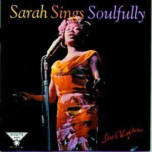 Sarah Sings Soulfully httpsimagesnasslimagesamazoncomimagesI4