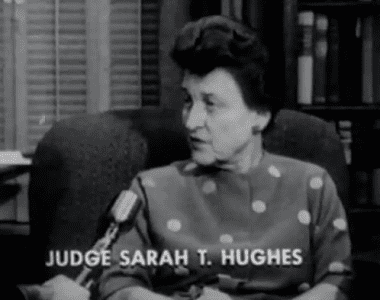 Sarah T. Hughes DVP39s JFK ARCHIVES SARAH T HUGHES