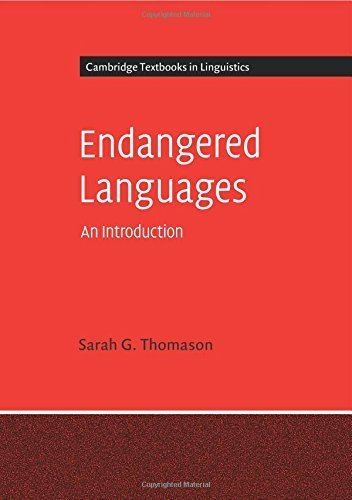 Sarah Thomason Endangered Languages An Introduction by Sarah Thomason