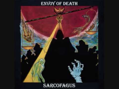 Sarcofagus Sarcofagus Envoy of Death YouTube