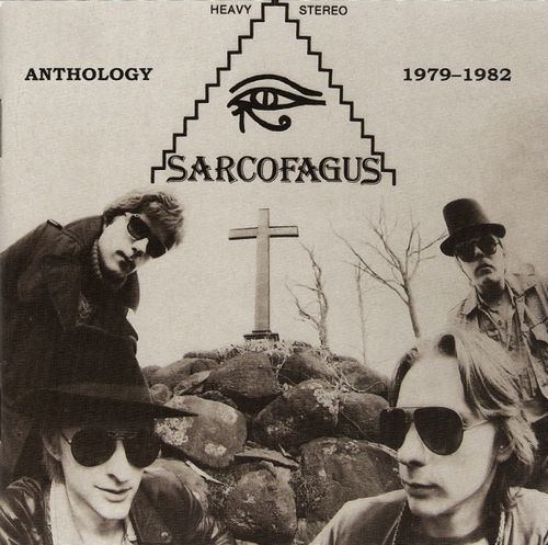 Sarcofagus Sarcofagus Anthology 19791982 Encyclopaedia Metallum The Metal