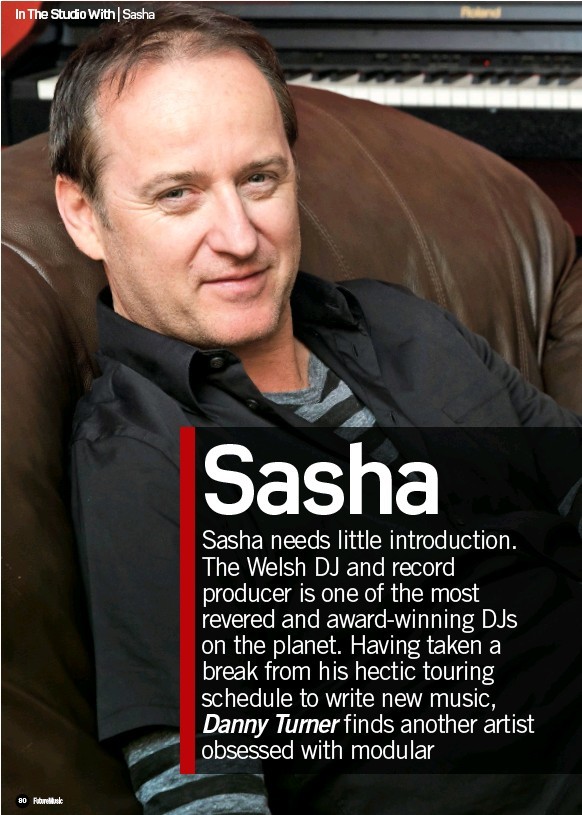Sasha (Welsh DJ) PressReader Future Music 20160505 IN THE STUDIO WITH Sasha