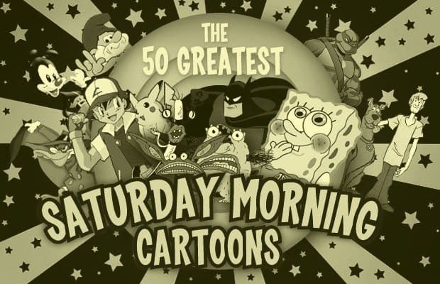 Saturday-morning cartoon The 50 Greatest Saturday Morning Cartoons Complex