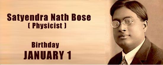 Satyendra Nath Bose is serious, has black hair,  on left is his name “Satyendra Nath Bose” and his profession (Physicist) and his birthday JANUARY 1, he wears eyeglasses, white long sleeves, black necktie under a black suit.
