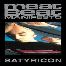 Satyricon (Meat Beat Manifesto album) httpsuploadwikimediaorgwikipediaenthumbd