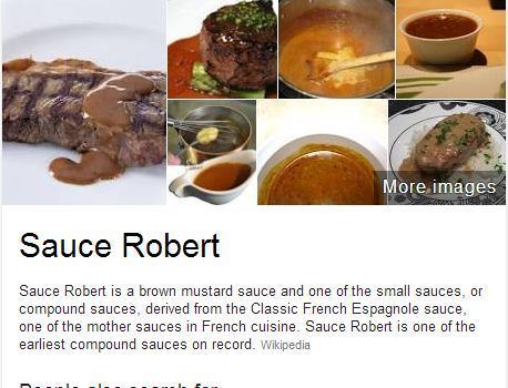Sauce Robert Sauce Robert is a brown mustard sauce and one of the small sauces