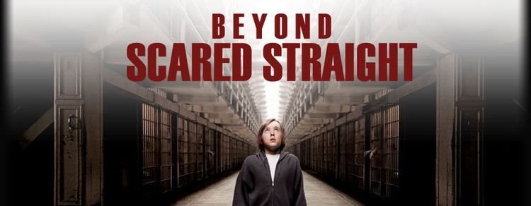 Scared Straight! Beyond Scared Straight The Best and Worst That TV Has to Offer