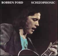 Schizophonic (Robben Ford album) httpsuploadwikimediaorgwikipediaen111Rob