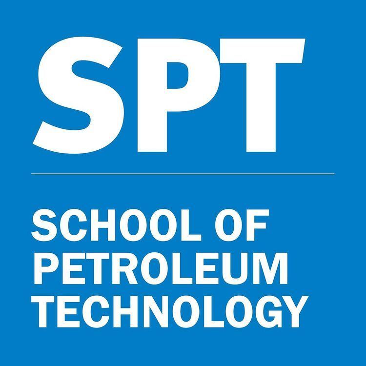 School of Petroleum Technology