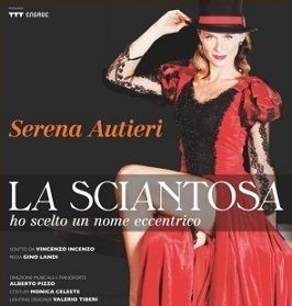 Sciantosa La Sciantosa Serena Autieri al Diana di Napoli