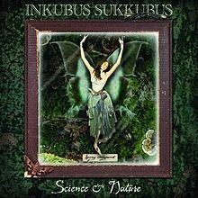Science & Nature (Inkubus Sukkubus album) httpsuploadwikimediaorgwikipediaenthumb6