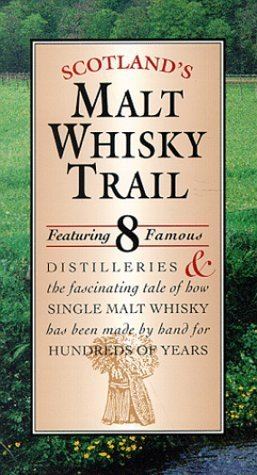 Scotland's Malt Whisky Trail Amazoncom Scotland39s Malt Whiskey Trail VHS Scotland39s Malt