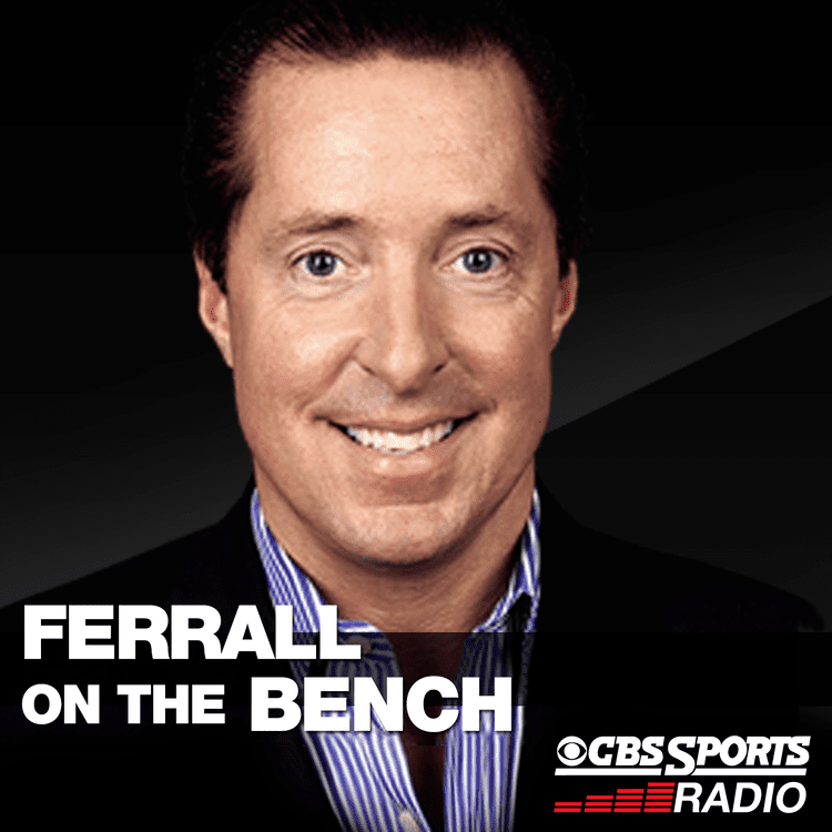 Scott Farrell Audio Ferrall On The Bench CBS Sports Radio