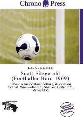 Scott Fitzgerald (footballer, born 1969) Scott Fitzgerald Footballer Born 1969 Pollux Variste Kjeld