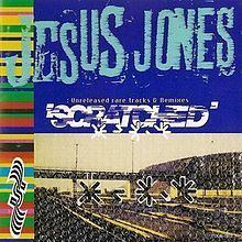 Scratched (Jesus Jones album) httpsuploadwikimediaorgwikipediaenthumb0