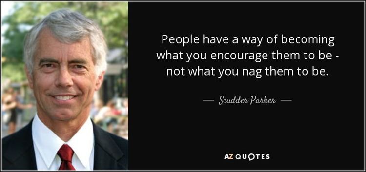 Scudder Parker QUOTES BY SCUDDER PARKER AZ Quotes