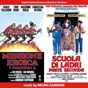 Scuola di ladri - Parte seconda Bruno Zambrini I Pompieri 2 Missione Eroica Scuola Di Ladri