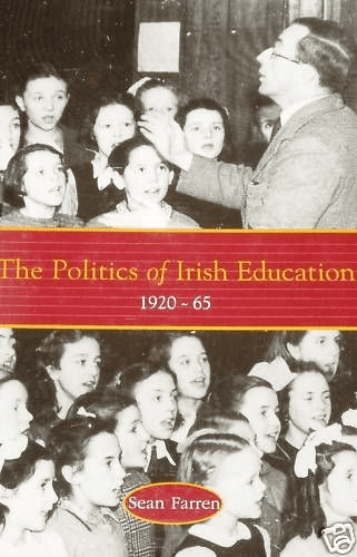 Sean Farren The Politics of Irish Education 192065 by Sean Farren