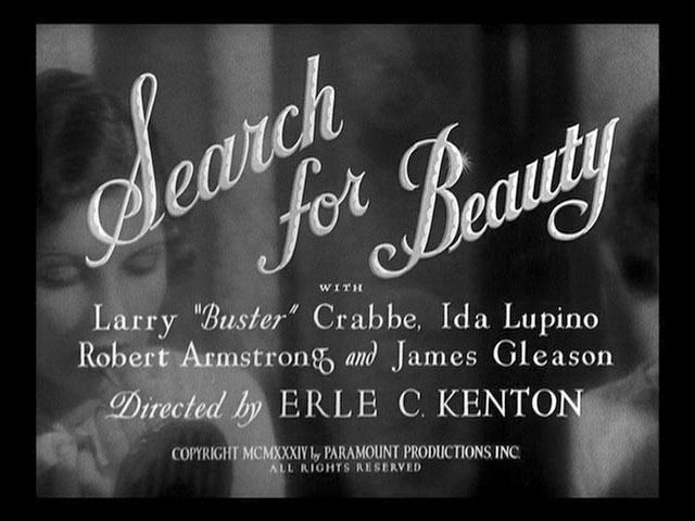 Search for Beauty Search for beauty 1934 Erle C Kenton Buster Crabbe Ida Lupino