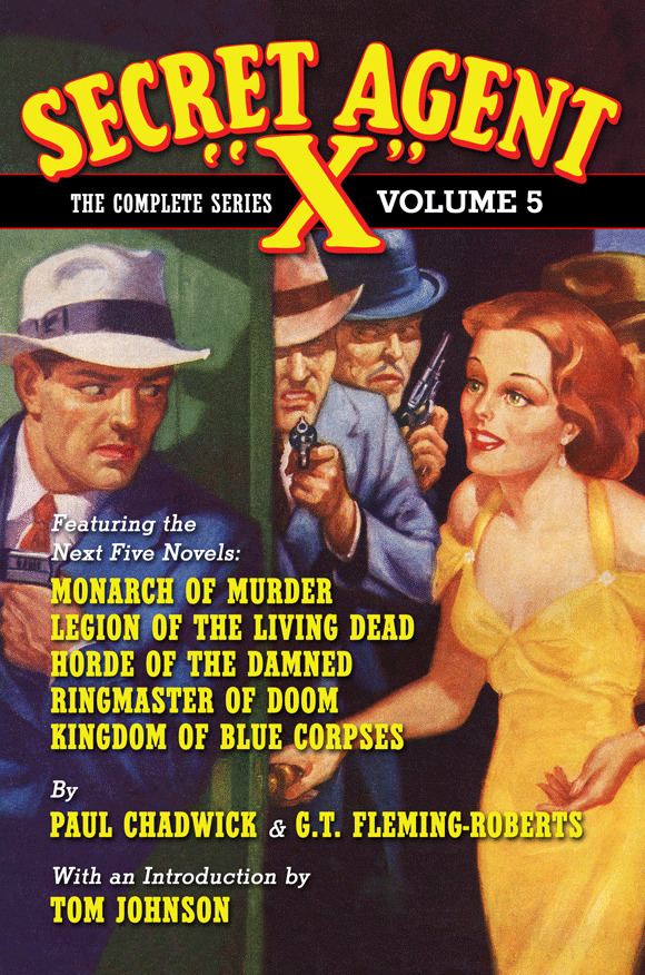 Secret Agent X Secret Agent X The Complete Series Volume 5 Altus Press